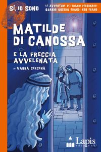 9788878743786-matilde-di-canossa-e-la-freccia-avvelenata