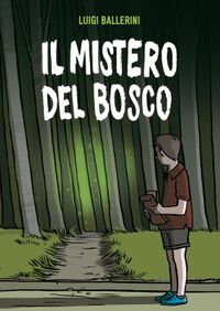 9788878744745-il-mistero-del-bosco